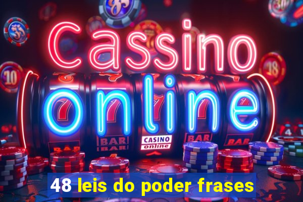 48 leis do poder frases